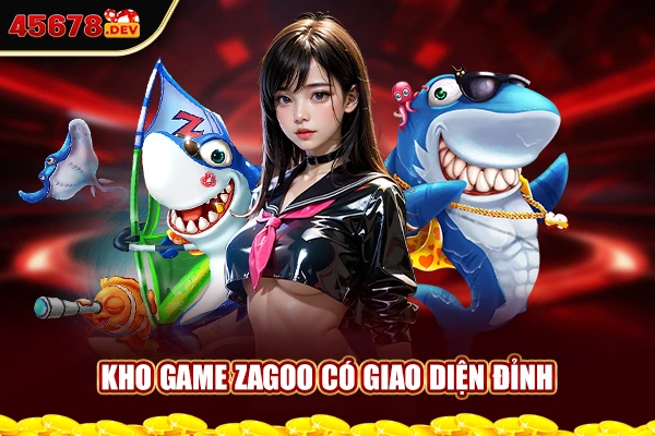 Kho game Zagoo có giao diện đỉnh