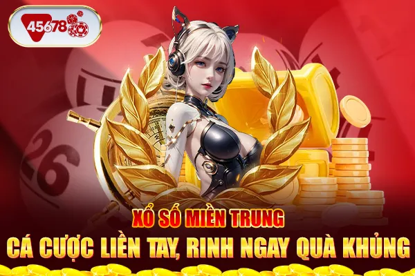 Xổ Số Miền Trung - Cá Cược Liền Tay, Rinh Ngay Quà Khủng