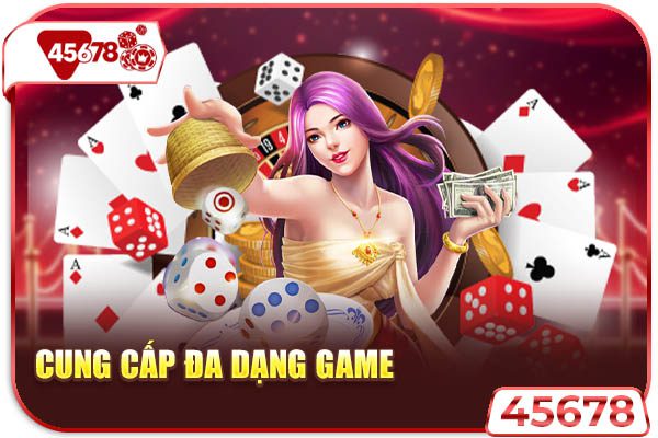 Cung cấp đa dạng game