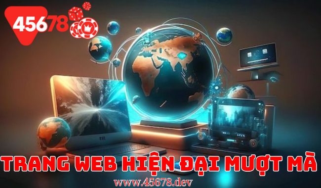 Top Trang Web Hiện Đại Mượt Mà Nhất 45678.dev